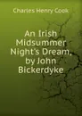 An Irish Midsummer Night.s Dream, by John Bickerdyke - Charles Henry Cook