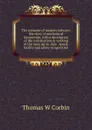 The romance of modern railways; the story of mechanical locomotion, with a description of the construction . working of the most up-to-date . speed, facility and safety in operation - Thomas W Corbin