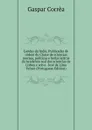 Lendas da India. Publicadas de ordem da Classe de sciencias moraes, politicas e bellas lettras da Academia real das sciencias de Lisboa e sob a . Jose de Lima Felner (Portuguese Edition) - Gaspar Corrêa