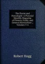 The Florist and Pomologist: A Pictorial Monthly Magazine of Flowers, Fruits, and General Horticulture ., Volumes 3-4 - Robert Hogg