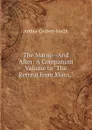 The Marne--And After: A Companion Volume to 