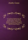 La Condizione Patrimoniale Del Coniuge Superstite Nel Diritto Romano Classico: Memoria Che Ottenne Il Premio G.D. Romagnosi Nell.Universita Di Parma Nell.Anno 1888-89 (Italian Edition) - Emilio Costa