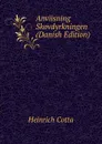 Anviisning Skovdyrkningen (Danish Edition) - Heinrich Cotta