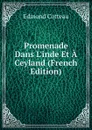 Promenade Dans L.inde Et A Ceyland (French Edition) - Edmond Cotteau