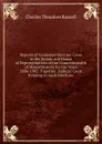 Reports of Contested Election Cases in the Senate and House of Representatives of the Commonwealth of Massachusetts for the Years 1886-1902: Together . Judicial Court Relating to Such Elections - Charles Theodore Russell