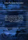 The Court Leet Records of the Manor of Manchester: From the Year 1552 to the Year 1686, and from the Year 1731 to the Year 1846, Volume 9 - J. P. Earwaker
