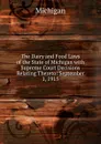 The Dairy and Food Laws of the State of Michigan with Supreme Court Decisions Relating Thereto: September 1, 1915 - Michigan