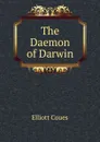 The Daemon of Darwin - Elliott Coues