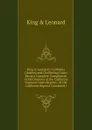 King . Leonard.s California Citations and Conflicting Cases: Being a Complete Compilation of All Citations of the California Supreme Court Reports . of the California Reports Contained i - King & Leonard
