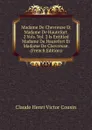 Madame De Chevreuse Et Madame De Hautefort. 2 Vols. Vol. 2 Is Entitled Madame De Hautefort Et Madame De Chevreuse. (French Edition) - Claude Henri Victor Cousin