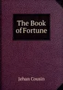 The Book of Fortune - Jehan Cousin