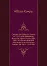 Cowper. the Didactic Poems of 1782, with Selections from the Minor Pieces (The Task, Wit Tirocinium and Selections from the Minor Poems) Ed. by H.T. Griffith - Cowper William