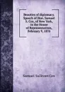 Beauties of diplomacy. Speech of Hon. Samuel S. Cox, of New York, in the House of Representatives, February 9, 1876 - Samuel Sullivan Cox