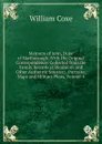 Memoirs of John, Duke of Marlborough: With His Original Correspondence: Collected from the Family Records at Blenheim, and Other Authentic Sources; . Portraits, Maps and Military Plans, Volume 4 - William Coxe