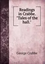 Readings in Crabbe. 