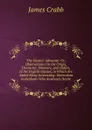 The Gipsies. Advocate: Or, Observations On the Origin, Character, Manners, and Habits, of the English Gipsies, to Which Are Added Many Interesting . Benevolent Individuals Who Anxiously Desire - James Crabb