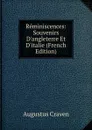 Reminiscences: Souvenirs D.angleterre Et D.italie (French Edition) - Craven Augustus