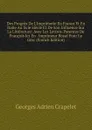 Des Progres De L.Imprimerie En France Et En Italie Au Xvie Siecle Et De Son Influence Sur La Litterature: Avec Les Lettres-Patentes De Francois Ier En . Imprimeur Royal Pour Le Grec (French Edition) - Georges Adrien Crapelet