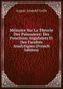 Memoire Sur La Theorie Des Puissances: Des Fonctions Angulaires Et Des Facultes Analytiques (French Edition) - August Leopold Crelle