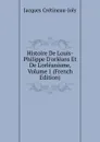 Histoire De Louis-Philippe D.orleans Et De L.orleanisme, Volume 1 (French Edition) - Jacques Crétineau-Joly