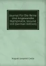 Journal Fur Die Reine Und Angewandte Mathematik, Volume 110 (German Edition) - August Leopold Crelle