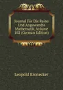 Journal Fur Die Reine Und Angewandte Mathematik, Volume 102 (German Edition) - Leopold Kronecker