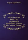 Journal Fur Die Reine Und Angewandte Mathematik, Volume 88 (German Edition) - August Leopold Crelle