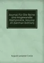 Journal Fur Die Reine Und Angewandte Mathematik, Volume 20 (German Edition) - August Leopold Crelle
