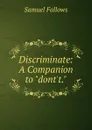 Discriminate: A Companion to 