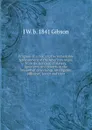 Progress of a race; or, The remarkable advancement of the American negro, from the bondage of slavery, ignorance, and poverty ot the freedom of citizenship, intelligence, affluence, honor and trust - J W. b. 1841 Gibson