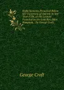 Eight Sermons Preached Before the University of Oxford: In the Year 1786. at the Lecture Founded by the Late Rev. John Bampton, . by George Croft, . - George Croft