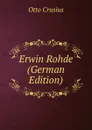 Erwin Rohde (German Edition) - Otto Crusius