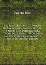 Ley Para El Ejercicio Del Derecho De Asociacion En Las Islas De Cuba Y Puerto Rico, Publicada En La 