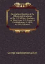 Biographical Register of the Officers and Graduates of the U.S. Military Academy at West Point, N.Y.: From Its Establishment, in 1802, to 1890, Volume 5 - George Washington Cullum