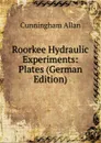 Roorkee Hydraulic Experiments: Plates (German Edition) - Cunningham Allan
