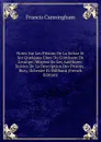 Notes Sur Les Prisons De La Suisse Et Sur Quelques-Unes Du Continent De L.europe; Moyens De Les Ameliorer: Suivies De La Description Des Prisons . Bury, Ilchester Et Millbank (French Edition) - Francis Cunningham