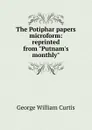 The Potiphar papers microform: reprinted from 