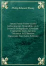 Sancti Patris Nostri Cyrilli Archiepiscopi Alexandrini in D. Joannis Evangelium: Accedunt Fragmenta Varia Necnon Tractatus Ad Tiberium Diaconum Duo (Latin Edition) - Philip Edward Pusey