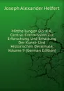 Mittheilungen Der K.K. Central-Commission Zur Erforschung Und Erhaltung Der Kunst- Und Historischen Denkmale, Volume 9 (German Edition) - Joseph Alexander Helfert