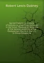 Sacred rhetoric: or a course of lectures on preaching, delivered in the Union Theological Seminary of the General Assembly of the Presbyterian Church in the U.S., in Prince Edward, Va - Robert Lewis Dabney