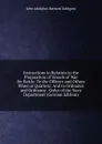 Instructions in Relation to the Preparation of Vessels of War for Battle: To the Officers and Others When at Quarters: And to Ordnance and Ordnance . Order of the Navy Department (German Edition) - John Adolphus Bernard Dahlgren