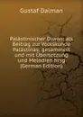 Palastinischer Diwan: als Beitrag zur Volkskunde Palastinas; gesammelt und mit Ubersetzung und Melodien hrsg (German Edition) - Gustaf Dalman