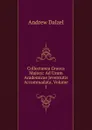 Collectanea Graeca Majora: Ad Usum Academicae Jeventutis Accommadata, Volume 1 - Andrew Dalzel