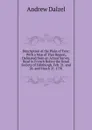 Description of the Plain of Troy: With a Map of That Region, Delinated from an Actual Survey. Read in French Before the Royal Society of Edinburgh, Feb. 21. and 28. and March 21. 1791 - Andrew Dalzel