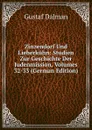 Zinzendorf Und Lieberkuhn: Studien Zur Geschichte Der Judenmission, Volumes 32-33 (German Edition) - Gustaf Dalman