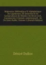 Repertoire Methodique Et Alphabetique De Legislation, De Doctrine Et De Jurisprudence En Matiere De Droit Civil, Commercial, Criminel, Administratif, . Et De Droit Public, Volume 3 (French Edition) - Désiré Dalloz