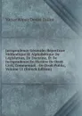Jurisprudence Generale: Repertoire Methodique Et Alphabetique De Legislation, De Doctrine, Et De Jurisprudence En Matiere De Droit Civil, Commercial, . De Droit Public, Volume 11 (French Edition) - Victor Alexis Désiré Dalloz