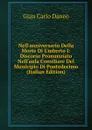 Nell.anniversario Della Morte Di Umberto I: Discorso Pronunziato Nell.aula Consiliare Del Municipio Di Pontedecimo (Italian Edition) - Gian Carlo Daneo