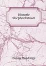 Historic Shepherdstown - Danske Dandridge