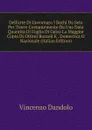 Dell.arte Di Govornaro I Bachi Da Seta Per Trarre Costantemente Da Una Data Quantita Di Foglia Di Gelso La Maggior Copia Di Ottimi Bozzoli E . Domestica O Nazionale (Italian Edition) - Vincenzo Dandolo